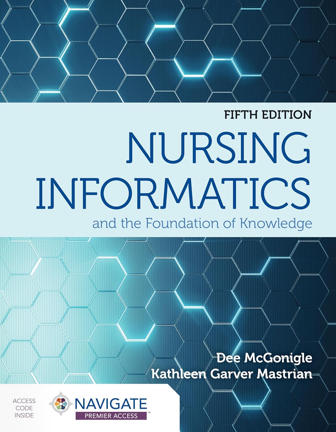 Nursing Informatics and the Foundation of Knowledge 5th Edition