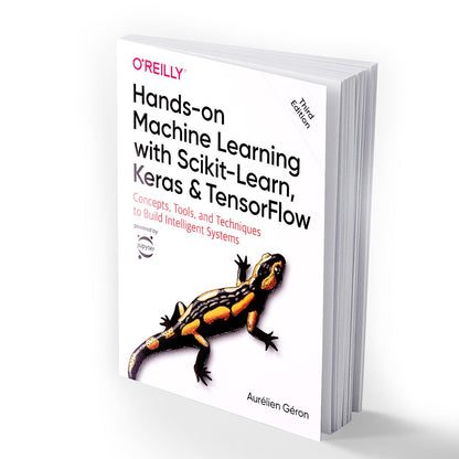 Hands-On Machine Learning with Scikit-Learn, Keras and TensorFlow: Concepts, Tools and Techniques to Build Intelligent Systems 3rd Edition US Books Kart