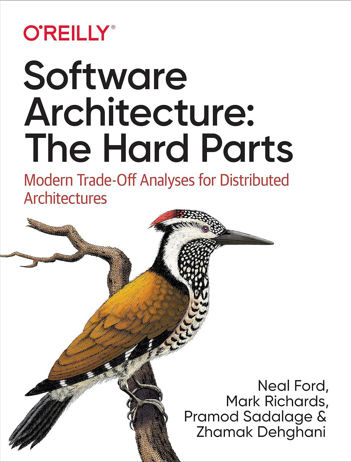 Software Architecture: The Hard Parts: Modern Trade-Off Analyses for Distributed Architectures 1st Edition - US Books Kart