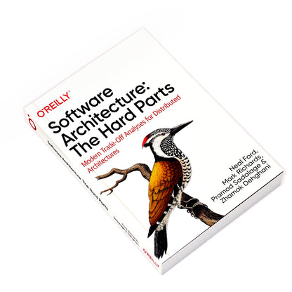 Software Architecture: The Hard Parts: Modern Trade-Off Analyses for Distributed Architectures 1st Edition - US Books Kart
