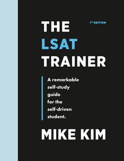 The LSAT Trainer: A Remarkable Self-Study Guide For The Self-Driven Student [Paperback] Kim, Mike - US Books Kart